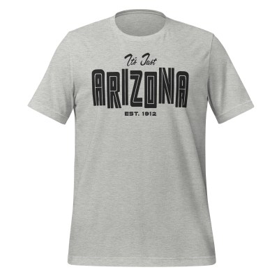 Arizona - It's Just Arizona - United 50 Collection - Unisex t-shirt - White