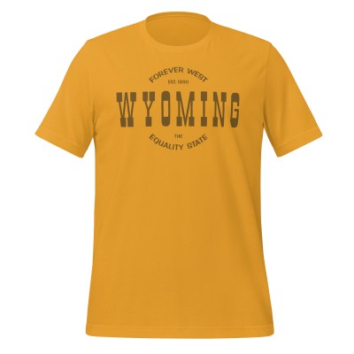 Wyoming - Forever West - United 50 Collection - Unisex t-shirt - Gold